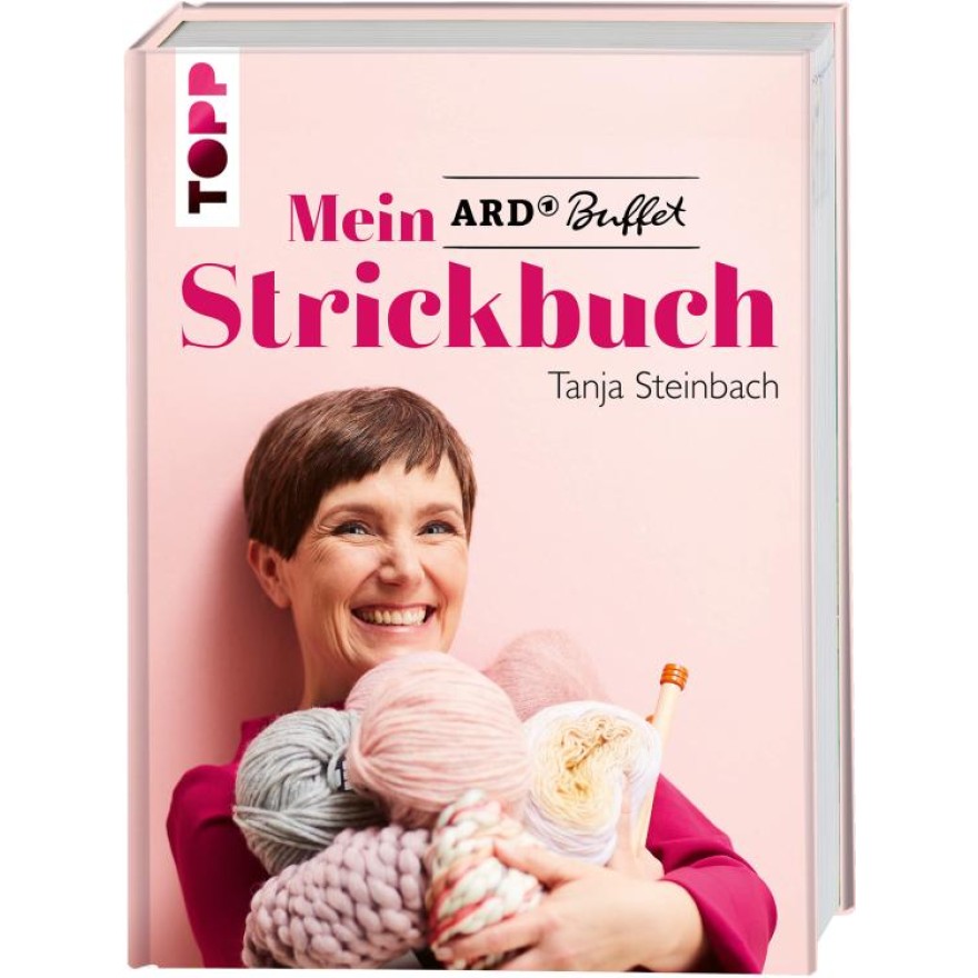 ARD Buffet Strickbuch - Pullover, Tücher, Accessoires, Socken und Home-Deko aus der beliebten Sendung der ARD. Mit Strickschule und Blick hinter die Kulissen