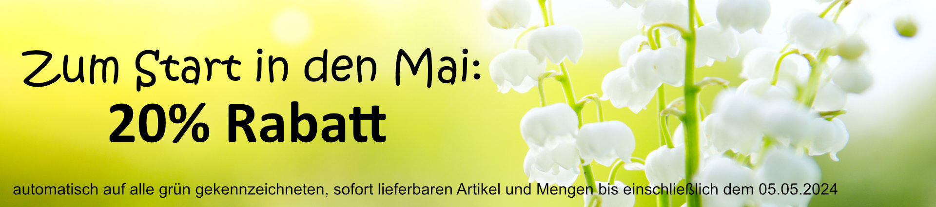 20 % Rabatt auf alle grün gekennzeichneten, sofort lieferbaren Artikel und