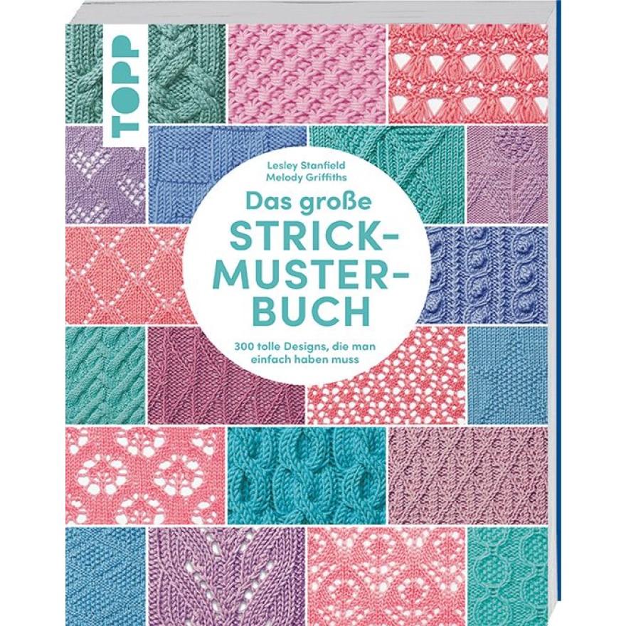 Das große Strickmuster-Buch - 300 tolle Designs, die man einfach haben muss