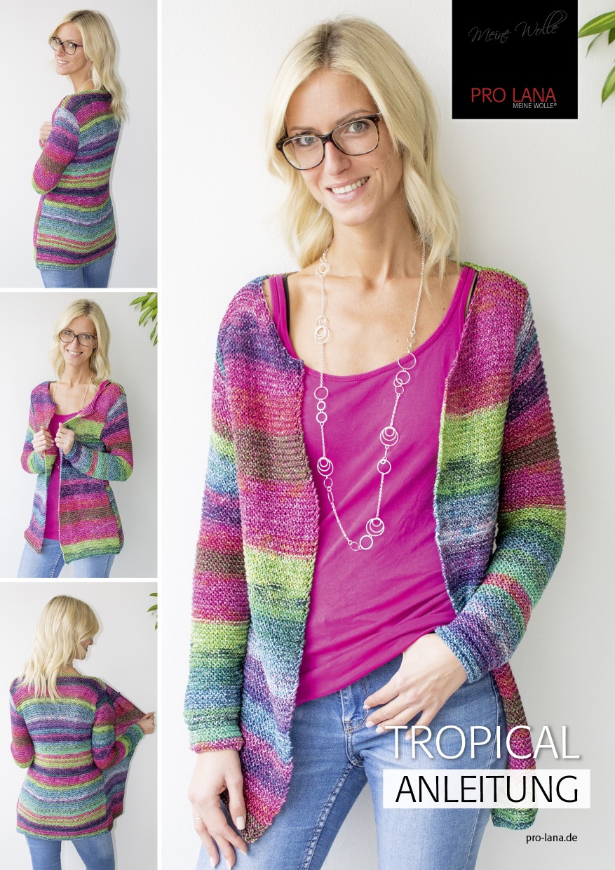Strickjacke Tropical | Einzelanleitung | Wolle Tropical Color  | Stricken | Kathrin Parlatan