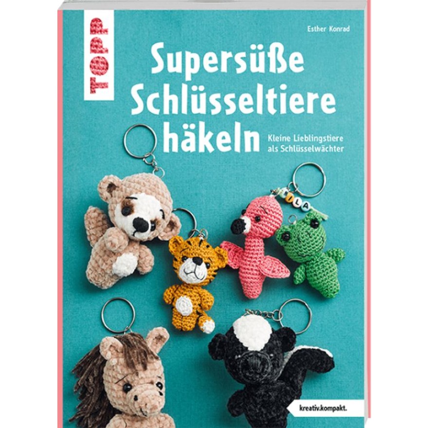 Supersüße Schlüsseltiere häkeln - Kleine Lieblingstiere als Schlüsselwächter