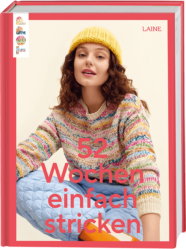 52 Wochen einfach stricken - Die schönsten Strickideen, schnell gemacht und super einfach 52 Wochen einfach stricken - Die schönsten Strickideen, schnell gemacht und super einfach